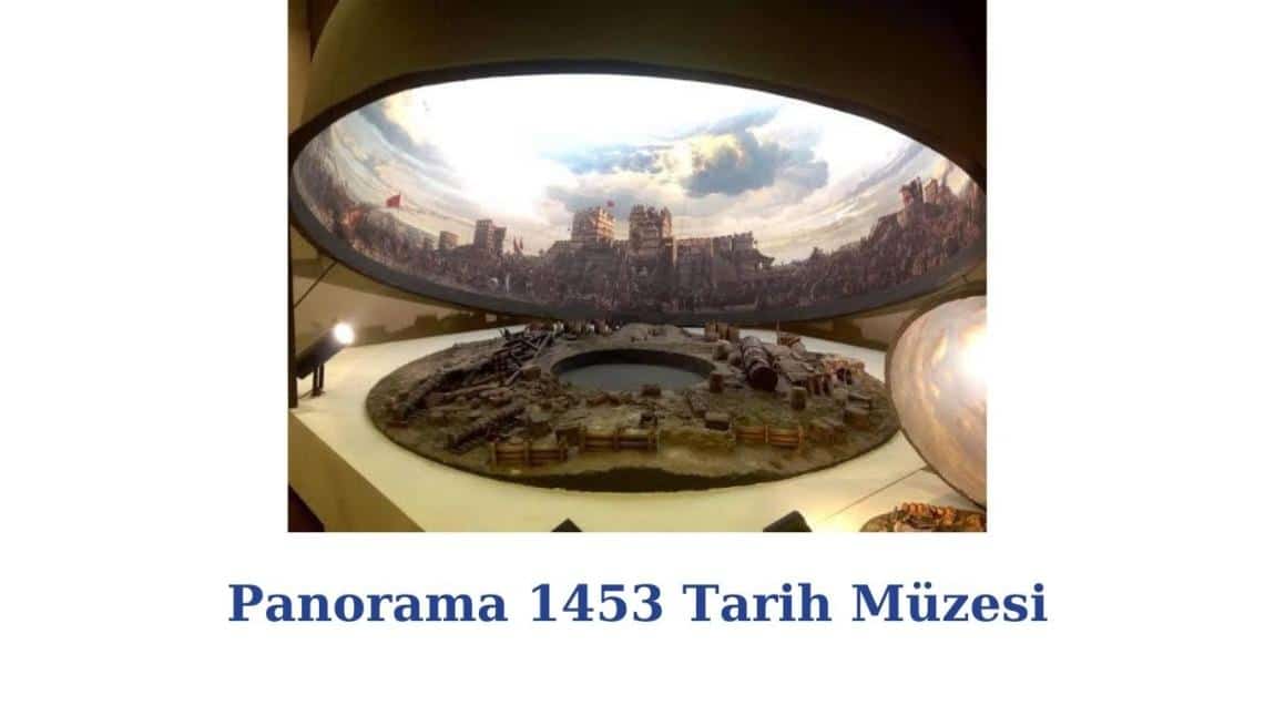 Panorama 1453 Tarih Müzesi Gezimiz